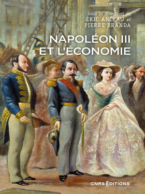 cover image of Napoléon III et l'économie